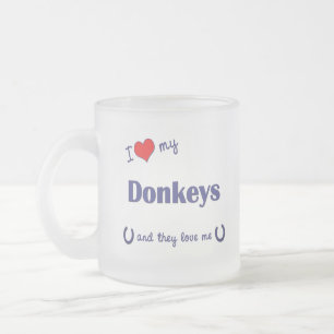I Love My Donkeys (Multiple Donkeys) Frosted Glass Coffee Mug