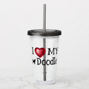I love my doodle Acrylic Tumbler 16 oz