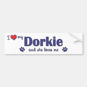 I Love My Dorkie (Female Dog) Bumper Sticker