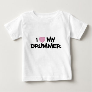 I Love My Drummer Baby T-Shirt