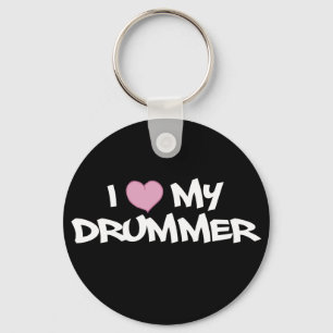 I Love My Drummer Key Ring