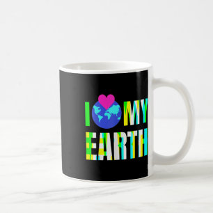 I Love My Earth -environmental Protection  Coffee Mug