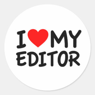 I love my editor classic round sticker