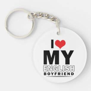 I Love My English Boyfriend Key Ring