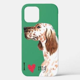 I Love my English Setter iPhone 12 Case