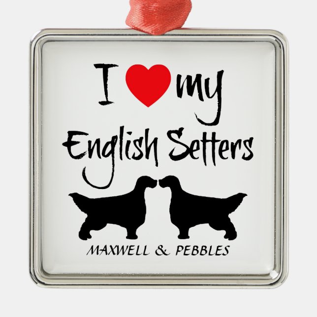 I Love My English Setter Dogs Metal Tree Decoration (Front)