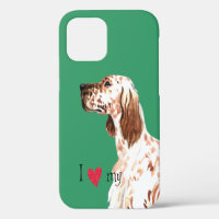 I Love my English Setter