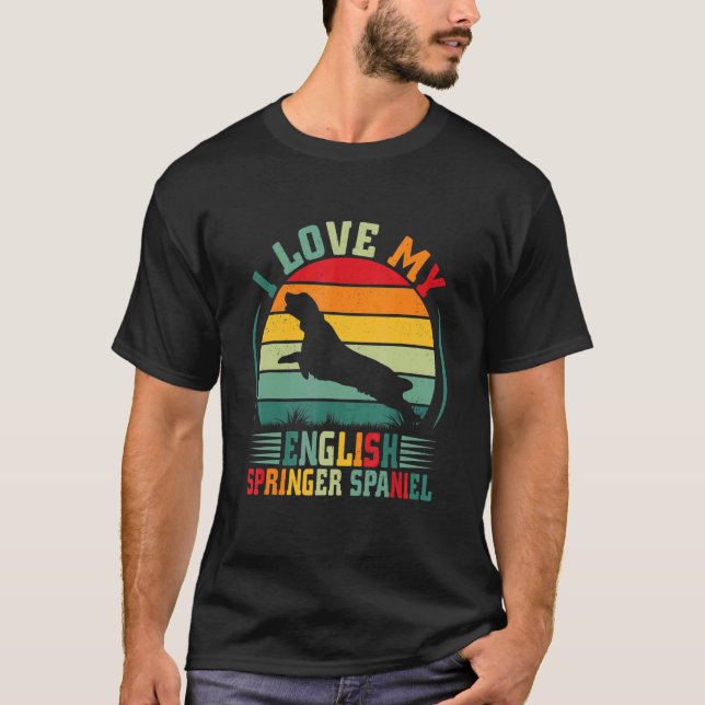 I Love My English Springer Spaniel Dog  Owner Anim T-Shirt (Front)