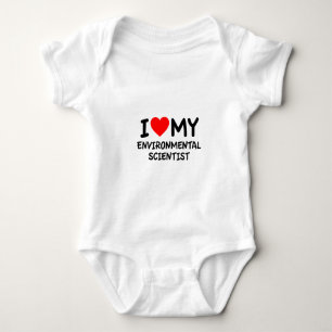 I love my environmental scientist baby bodysuit