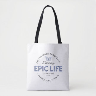 I Love My Epic Life Tote