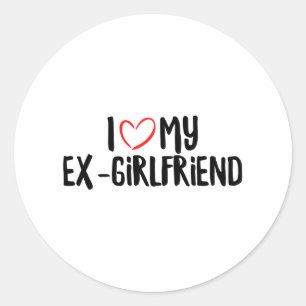 I Love My Ex-Girlfriend Classic Round Sticker