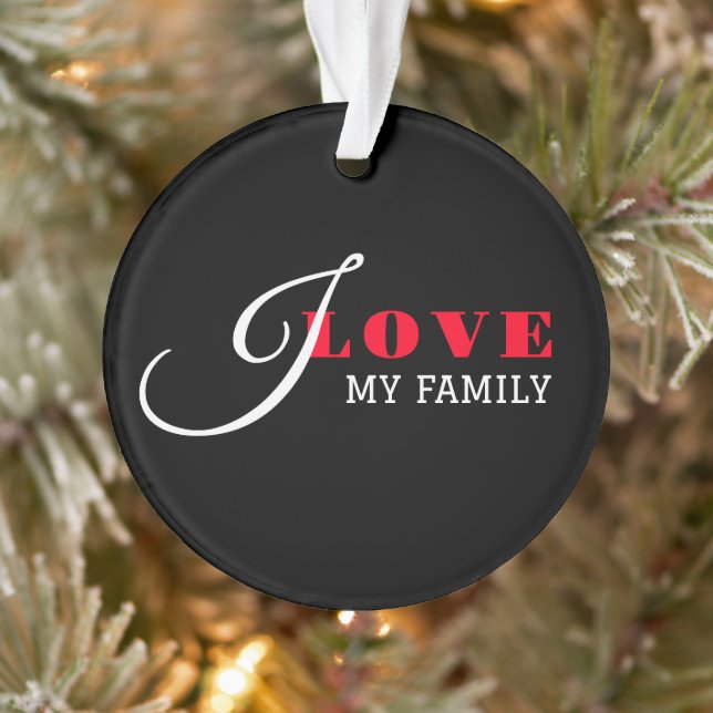 I love my family ( add your text) Black Valentine  Ornament (Tree)