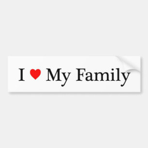 I Love My Family Bumper Sticker