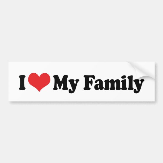 I Love My Family Bumper Sticker | Zazzle.co.uk