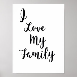 I love my family poster