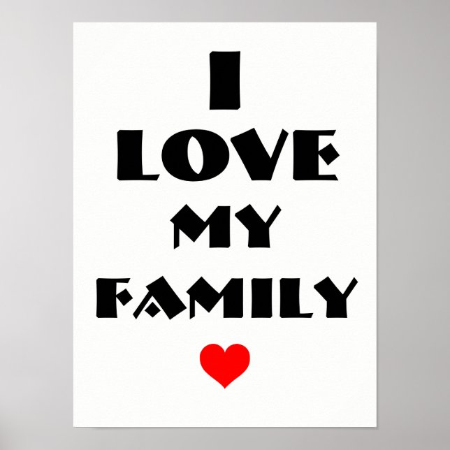 I love my family poster (Front)