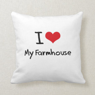 I Love My Farmhouse Cushion