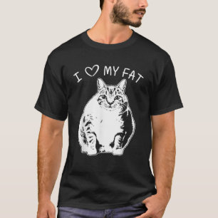 I Love My Fat Cat Funny Cat Lover T Shirt Gift Ide
