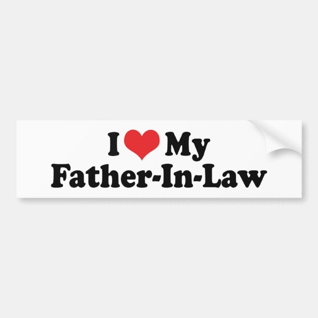 I Love My Father-In-Law Bumper Sticker (Front)
