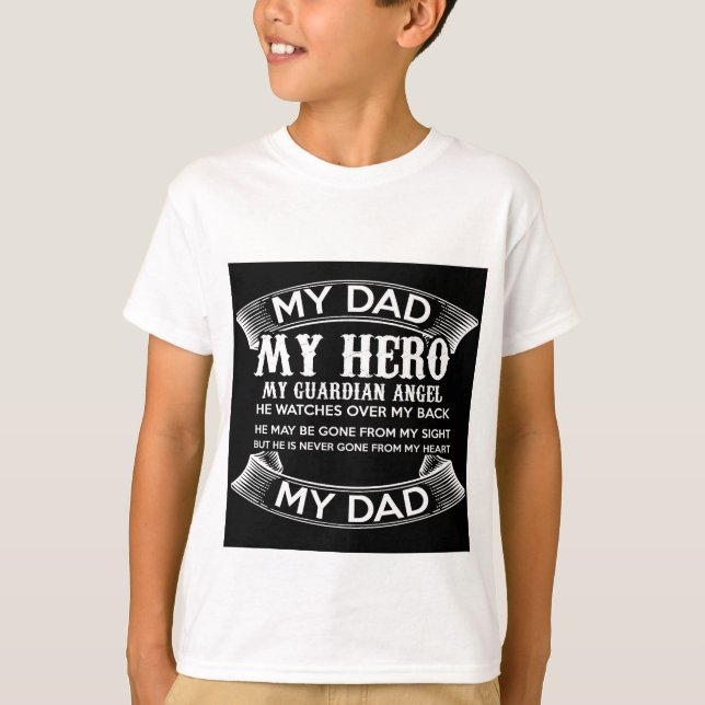 I love my father "My Dad My hero" T-Shirt (Front)