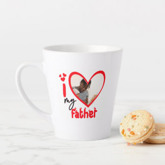 I Love My Father Photo Gift  Latte Mug