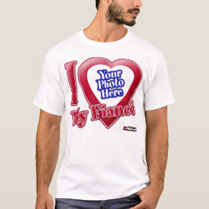 I Love My Fiancé - Photo T-Shirt