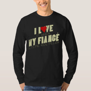 I Love My Fiance When Lets Me Ride Pillion  Motorc T-Shirt
