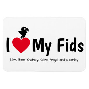 I Love My Fids Feathered Kids Parrot Magnet