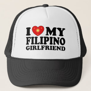 I Love My Filipino Girlfriend Trucker Hat