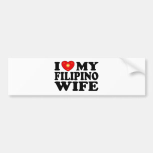 I Love My Filipino Wife Bumper Sticker