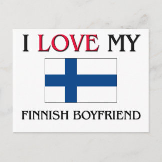 I Love My Finnish Boyfriend Postcard