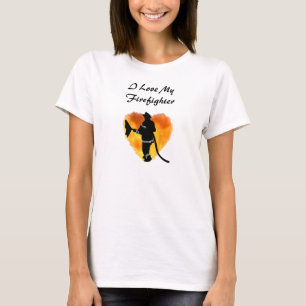 "I Love My Firefighter" T-Shirt