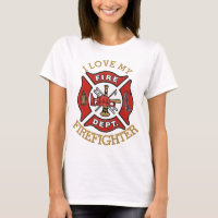 I Love My FireFighter
