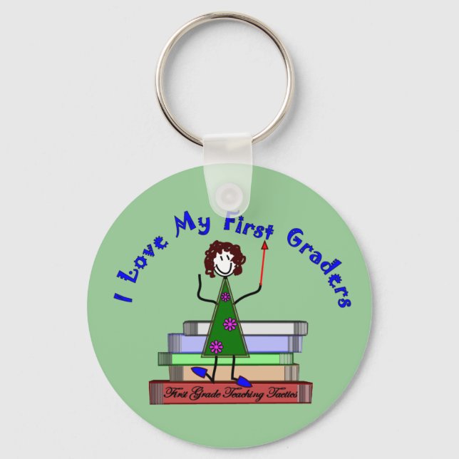 I Love My First Graders--Teacher Gifts Key Ring (Front)