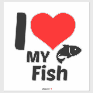 I love my fish