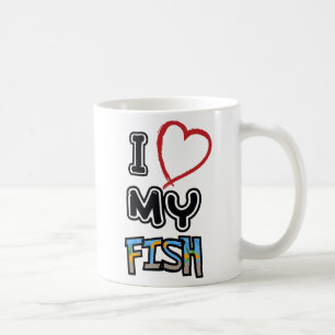 I love my fish coffee mug