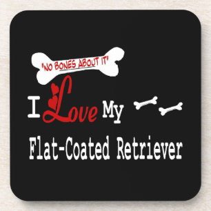 I Love My Flat-Coated Retriever Coaster