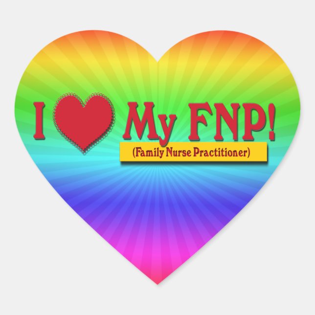 I LOVE MY FNP VALENTINE FAMILY NURSE PRACTITIONER HEART STICKER (Front)