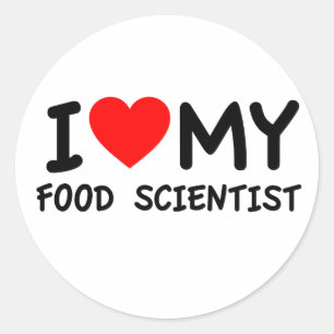 I Love my Food Scientist Classic Round Sticker