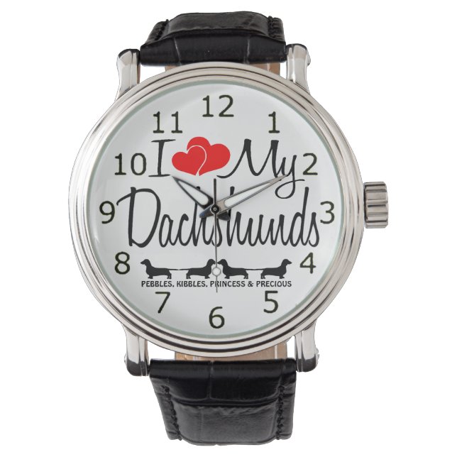 I Love My Four Dachshund Dogs Watch (Front)