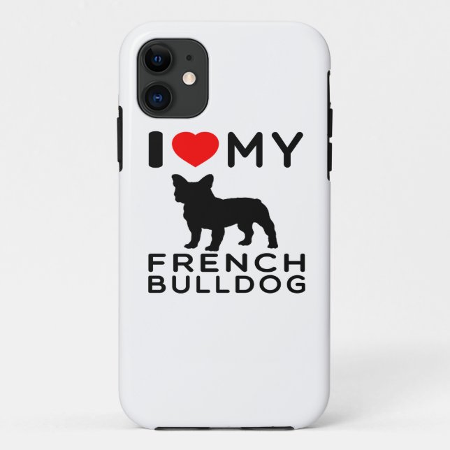 I Love My French Bulldog. Case-Mate iPhone Case (Back)