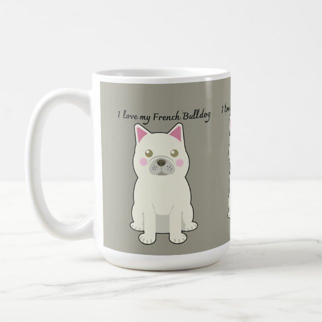 I Love my French Bulldog Coffee Mug (Left)