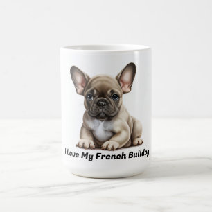 I Love My French Bulldog Coffee Mug