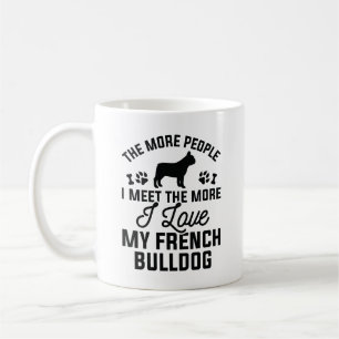 I Love My French Bulldog Coffee Mug
