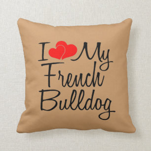 I Love My French Bulldog Cushion