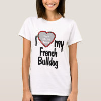 I Love My French Bulldog - Cute Heart Photo Frame