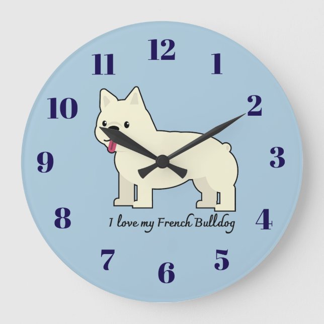 I love my French Bulldog Large Clock (Front)