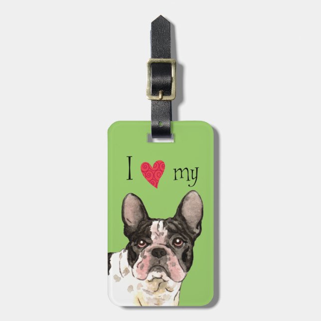 I Love my French Bulldog Luggage Tag (Front Vertical)