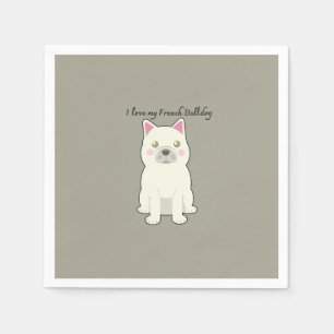 I Love my French Bulldog Napkin