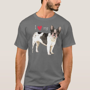 I Love my French Bulldog T-Shirt